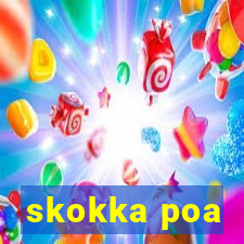 skokka poa